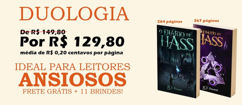Duologia - Ideal para leitores ansiosos - O Diário de Hass